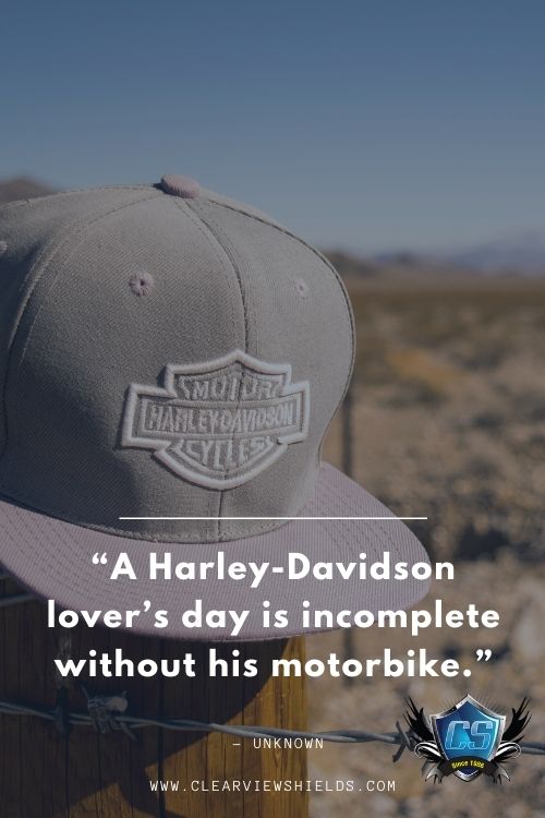 Over 100 Motorcycle Biker Quotes | Riding Quotes | Biker Sayings 1 A Harley Davidson lovers day is incomplete without his motorbike