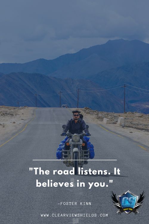 Over 100 Motorcycle Biker Quotes | Riding Quotes | Biker Sayings 33 The road listens. It believes in you